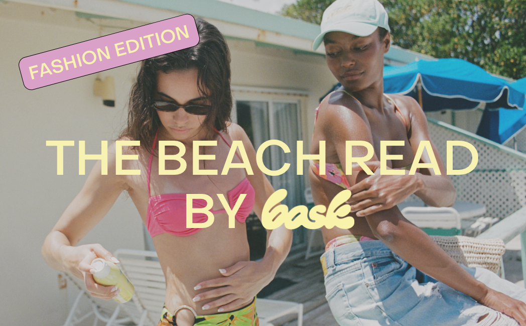 The Beach Read Vol.7 - Fashion Edition