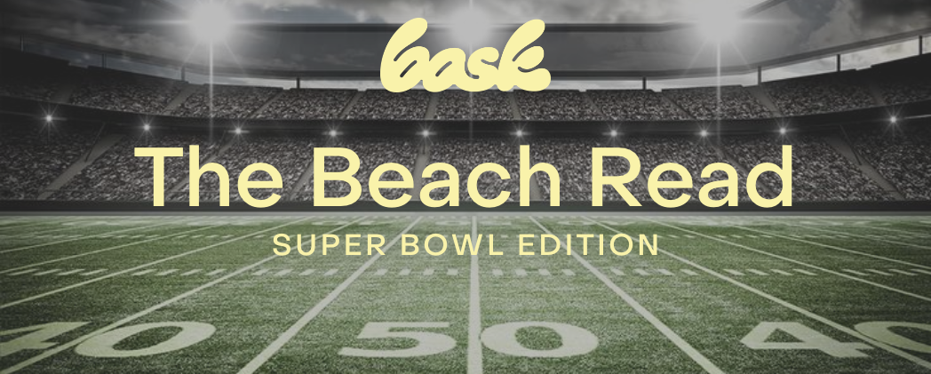 The Beach Read - Vol.IX - Superbowl Edition